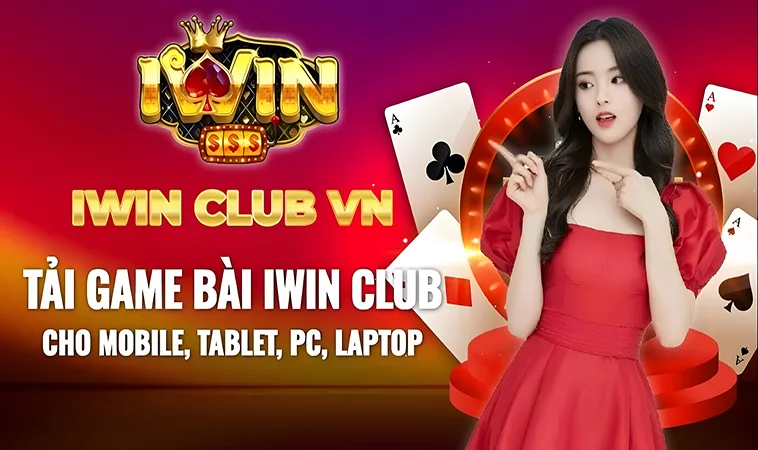 Game Bài IWIN - Bí Quyết Chơi Hay Không Thể Bỏ Qua